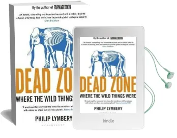 Dead Zone: Where the Wild Things Were Audiobook download free by Philip Lymbery