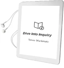 Dive Into Inquiry Audiobook download free by Trevor Mackenzie