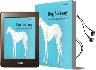 Dog Anatomy: A Pictorial Approach to Canine Structure Audiobook download free by Peter C. Goody