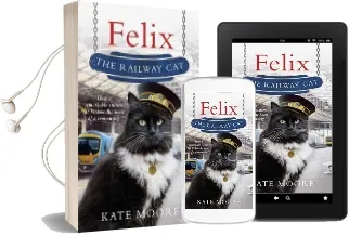 Felix the Railway cat Audiobook download free by Kate Moore