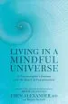 Audiobook Living in a Mindful Universe: A Neurosurgeon'S Journey Into the Heart of Consciousness author Eben Alexander