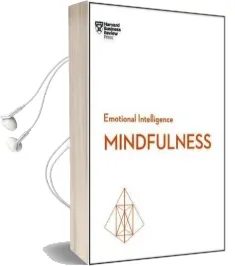 Mindfulness (Hbr Emotional Intelligence Series) Audiobook download free by Harvard Business Review