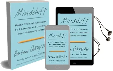Mindshift: Break Through Obstacles to Learning and Discover Your Hidden Potential Audiobook download free by Barbara Oakley