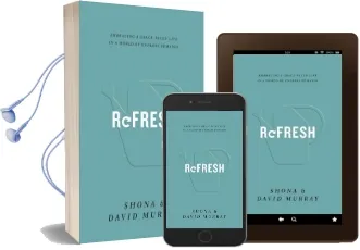Refresh: Embracing a Grace-Paced Life in a World of Endless Demands Audiobook download free by David Murray