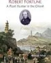 Audiobook Robert Fortune: A Plant Hunter in the Orient author Alistair Watt