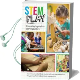 Stem Play: Integrating Inquiry Into Learning Centers Audiobook download free by Diedre Englehart