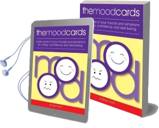 The Mood Cards: Make Sense of Your Moods and Emotions for Clarity, Confidence and Well-Being Audiobook download free by Andrea Harrn