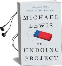 The Undoing Project: A Friendship That Changed our Minds Audiobook download free by Professor Michael Lewis