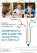 Audiobook Understanding and Supporting Young Writers From Birth to 8 author Noella Mackenzie