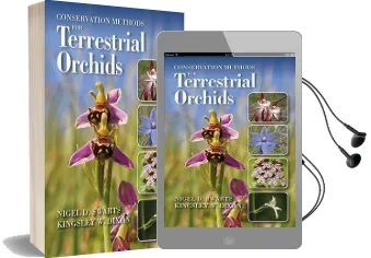 Conservation Methods for Terrestrial Orchids Audiobook download free by Nigel Swarts