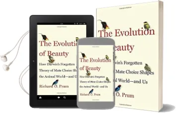 Evolution of Beauty: How Darwin'S Forgotten Theory of Mate Choice Shapes the Animal World - and us Audiobook download free by Richard O. Prum