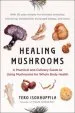 Audiobook Healing Mushrooms: A Practical and Culinary Guide to Using Mushrooms for Whole Body Health author Tero Isokauppila