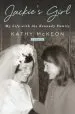 Audiobook Jackie'S Girl: My Life With the Kennedy Family author Kathy Mckeon