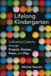 Audiobook Lifelong Kindergarten: Cultivating Creativity Through Projects, Passion, Peers, and Play author Mitchel Resnick