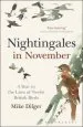 Audiobook Nightingales in November: A Year in the Lives of Twelve British Birds author Mike Dilger
