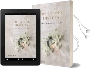 On Eating Insects: Essays, Stories and Recipes Audiobook download free by Nordic Food Lab