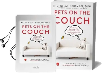 Pets on the Couch: Neurotic Dogs, Compulsive Cats, Anxious Birds, and the new Science of Animal Psychiatry Audiobook download free by Nicholas Dodman