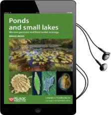 Ponds and Small Lakes: Microorganisms and Freshwater Ecology Audiobook download free by Brian Moss