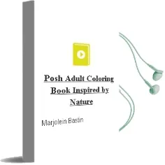 Posh Adult Coloring Book: Inspired by Nature Audiobook download free by Marjolein Bastin