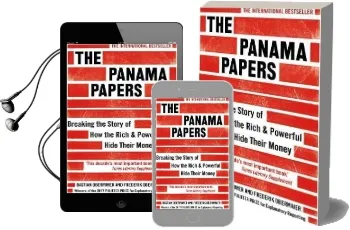 The Panama Papers: Breaking the Story of how the Rich and Powerful Hide Their Money Audiobook download free by Frederik Obermaier