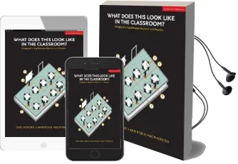 What Does This Look Like in the Classroom 2017: Bridging the gap Between Research and Practice Audiobook download free by Oliver Caviglioli