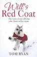 Audiobook Will'S red Coat: The Story of one old dog who Chose to Live Again author Tom Ryan