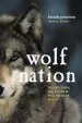 Audiobook Wolf Nation: The Life, Death, and Return of Wild American Wolves author Brenda Peterson