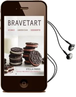 Bravetart: Iconic American Desserts Audiobook download free by Stella Parks