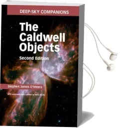 Deep-Sky Companions: The Caldwell Objects Audiobook download free by Stephen James O'Meara
