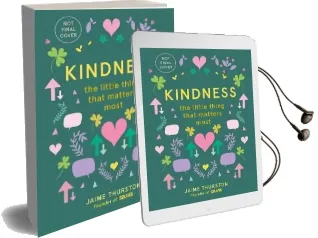 Kindness: The Little Thing That Matters Most Audiobook download free by Jaime Thurston