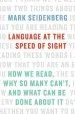 Audiobook Language at the Speed of Sight: How we Read, why so Many Can'T, and What can be Done About it author Mark Seidenberg