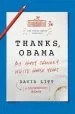 Audiobook Thanks, Obama: My Hopey, Changey White House Years author David Litt