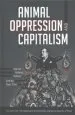 Audiobook Animal Oppression and Capitalism [2 Volumes] author David Nibert