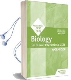 Edexcel International Gcse Biology Workbook Audiobook download free by Kathy Evans