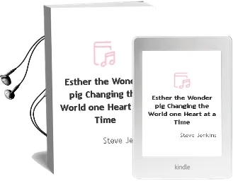 Esther the Wonder pig: Changing the World one Heart at a Time Audiobook download free by Steve Jenkins