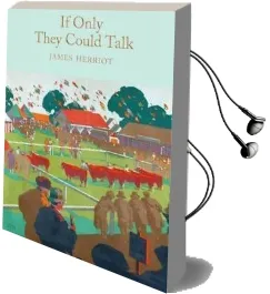 If Only They Could Talk Audiobook download free by James Herriot