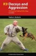Audiobook K9 Decoys and Aggression: A Manual for Training Police Dogs author Stephen A. Mackenzie