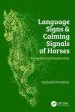 Audiobook Language Signs and Calming Signals of Horses: Recognition and Application author Rachaël Draaisma