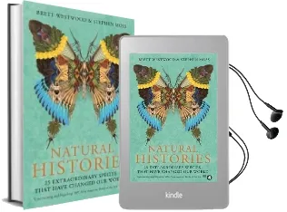 Natural Histories: 25 Extraordinary Species That Have Changed our World Audiobook download free by Brett Westwood
