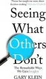 Audiobook Seeing What Others Don'T: The Remarkable Ways we Gain Insights author Gary Klein
