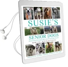 Susie'S Senior Dogs Audiobook download free by Erin Stanton