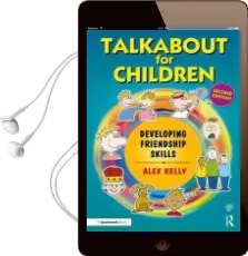 Talkabout for Children 3: Developing Friendship Skills Audiobook download free by Alex Kelly