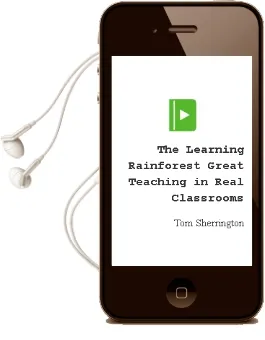 The Learning Rainforest: Great Teaching in Real Classrooms Audiobook download free by Tom Sherrington