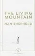 Audiobook The Living Mountain: A Celebration of the Cairngorm Mountains of Scotland author Nan Shepherd