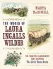 Audiobook The World of Laura Ingalls Wilder author Marta Mcdowell