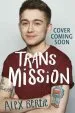 Audiobook Trans Mission: My Quest to a Beard author Alex Bertie
