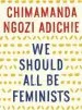 Audiobook We Should all be Feminists author Chimamanda Ngozi Adichie