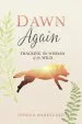 Audiobook Dawn Again: Tracking the Wisdom of the Wild author Doniga Markegard