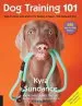 Audiobook Dog Training 101: Step-By-Step Instructions for Raising a Happy Well-Behaved dog author Kyra Sundance
