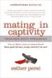 Audiobook Mating in Captivity: Unlocking Erotic Intelligence author Esther Perel